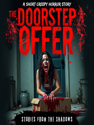 cover image of The Doorstep Offer. a Short Creepy Horror Story